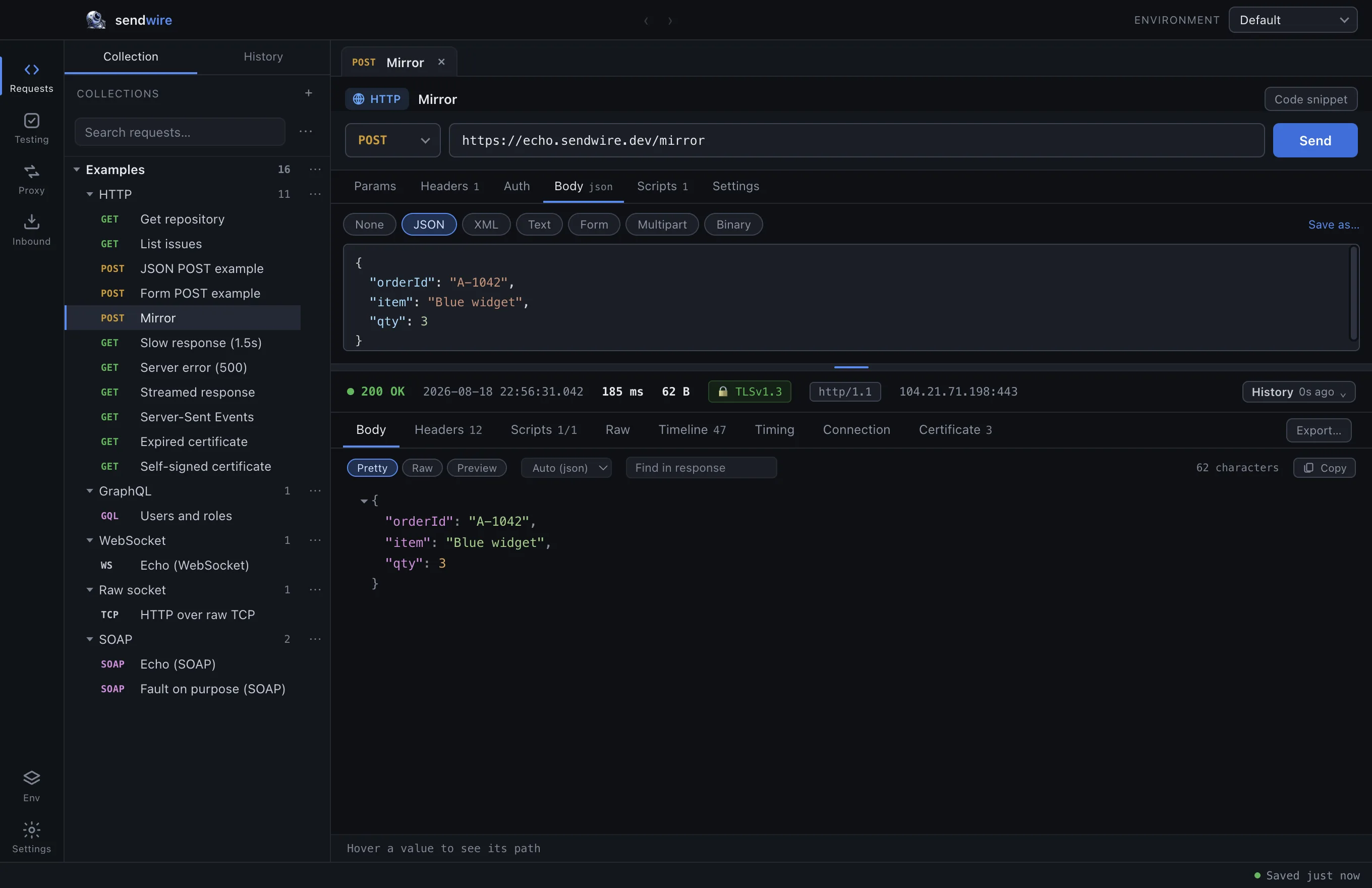 Sendwire's main request/response view: a POST to echo.sendwire.dev/mirror with a small JSON body in the top pane, and below it the 200 OK response — the same JSON returned verbatim and syntax-highlighted.