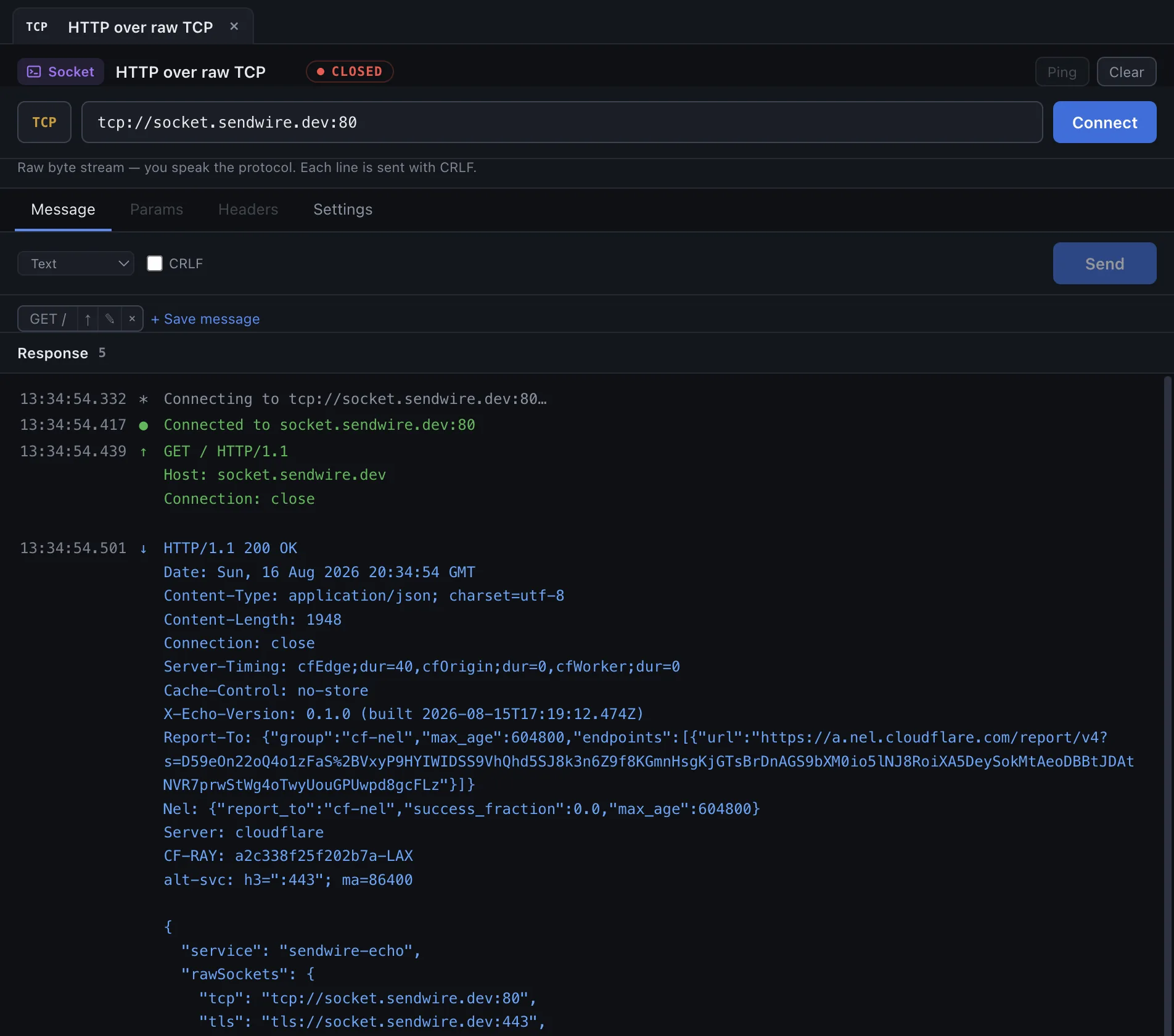 Sendwire on a raw TCP socket to socket.sendwire.dev:80: a hand-written GET / HTTP/1.1 request sent as raw bytes, and the HTTP/1.1 200 OK response with its headers and JSON body returning byte for byte.